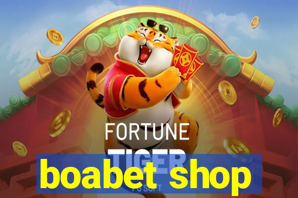 boabet shop